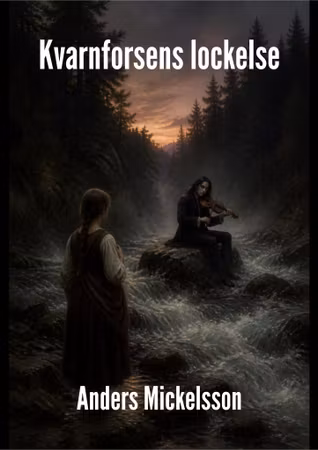 Kvarnforsens lockelse - Digital nedladdning (EPUB-format)