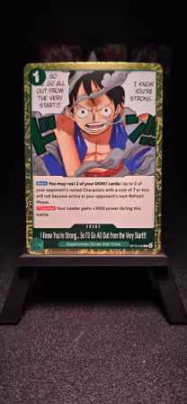 I Know You're Strong... So I'll Go All Out from the Very Start! | OP13-040 | Green Rare Event | Supernovas/Straw Hat Crew