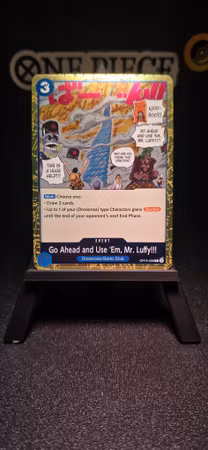 Go Ahead and Use 'Em, Mr. Luffy!!! | OP15-055 | Blue Rare | Dressrosa/Barto Club
