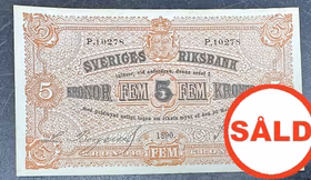 Sveriges Riksbank Sedel - 5 Kronor 1890 - Ovikt toppexemplar - Mycket sällsynt (Detta exemplar är i nummerföljd till föregående exemplar på hemsidan)