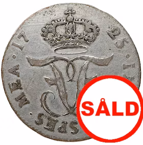 Fredrik I: 5 Öre SM 1725 (Ettårstyp) - med ovanligt jämna, fina och lystriga ytor - Krigarprinsen från Hessen-Kassel