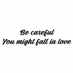 Dekal - Be careful You might fall in love