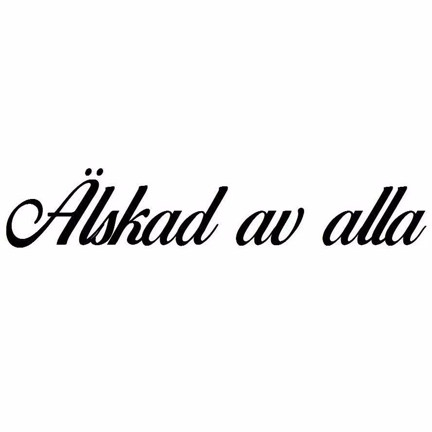 Dekal dekaler klistermärke  älskad av alla