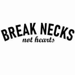 Dekal - BREAK NECKS not hearts