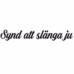 Dekal - Synd att slänga ju