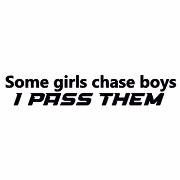 Dekal - Some girls chase boys