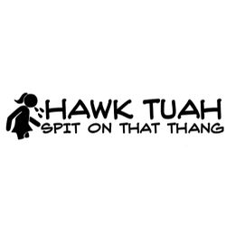 Dekal - HAWK TUAH