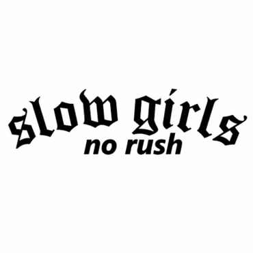Dekal - slow girls no rush