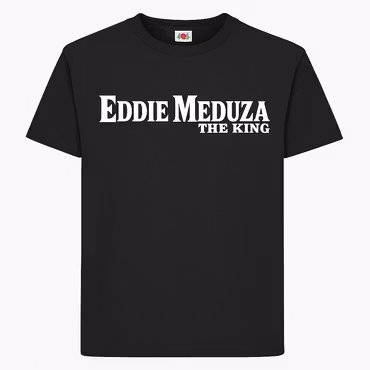 Eddie Meduza The King T-shirt unisex