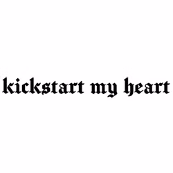 Dekal - kickstart my heart