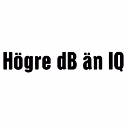 Dekal - Högre dB än IQ