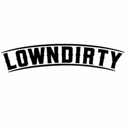 Dekal - LOWNDIRTY
