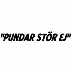 Dekal - "PUNDAR STÖR EJ"
