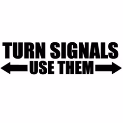 Dekal - TURN SIGNALS USE THEM