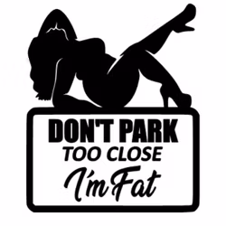 Dekal - DON'T PARK TOO CLOSE