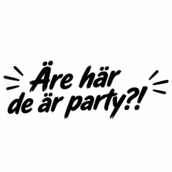 Dekal - Äre här de är party?!