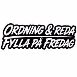 Dekal - Ordning & reda Fylla på fredag