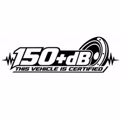Dekal - 150+dB – THIS VEHICLE IS CERTIFIED