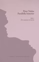 Parallella historier. Del I