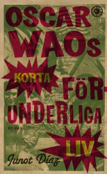 Oscar Waos korta förunderliga liv (pocket)