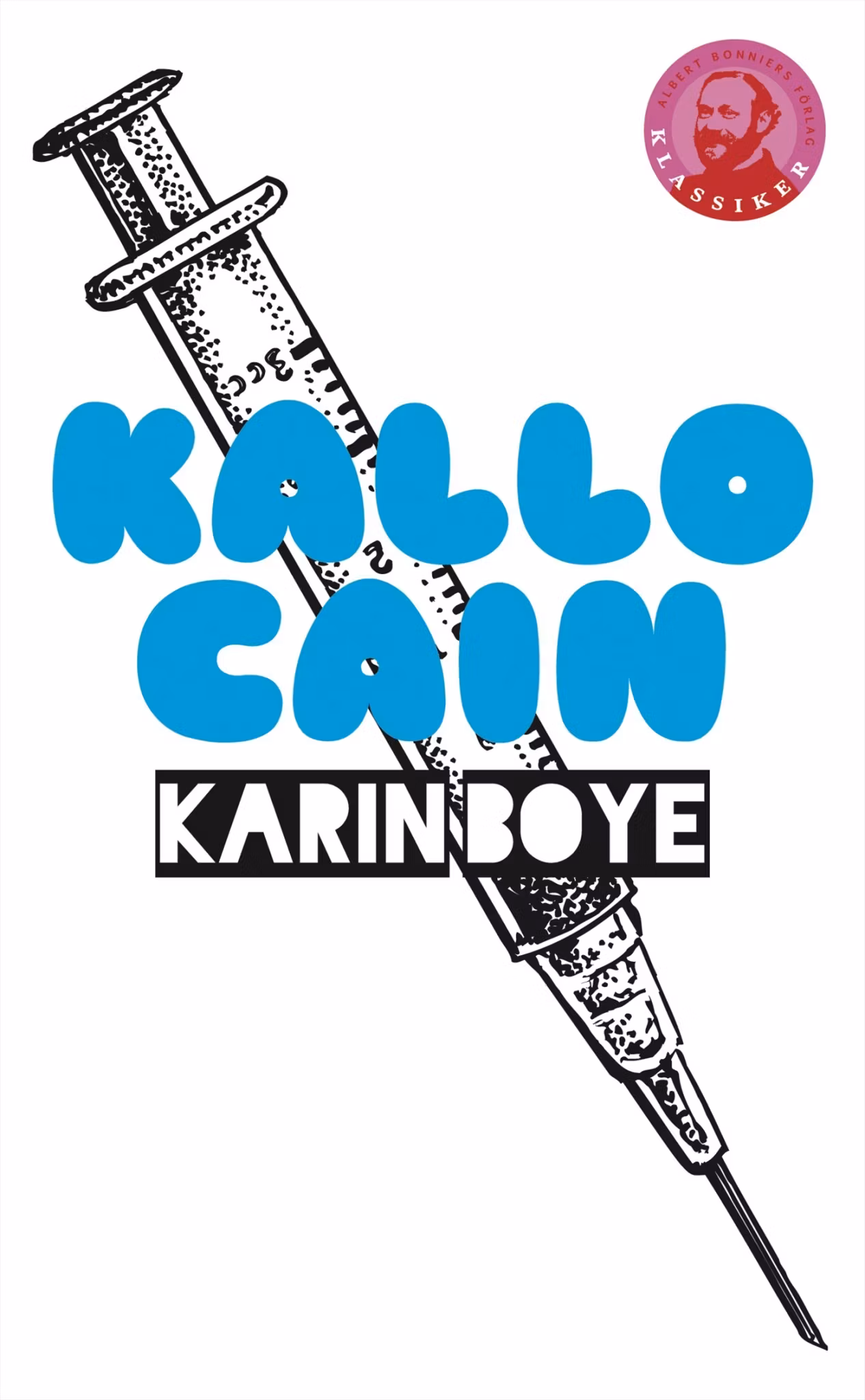 Kallocain - finns i Rutströms bokhandel