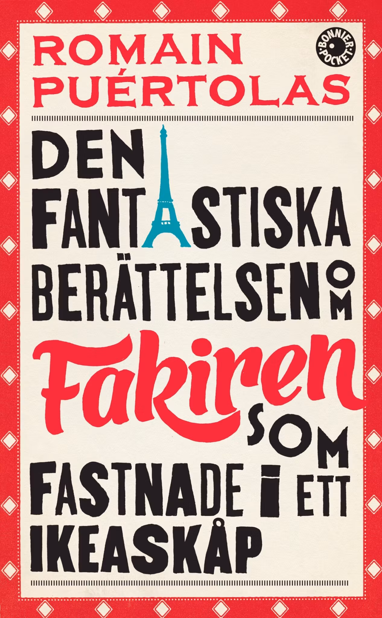 Den fantastiska berättelsen om fakiren som fastnade i ett IKEA-skåp - finns i Rutströms bokhandel