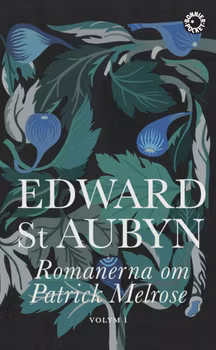 Romanerna om Patrick Melrose. Vol 1 (pocket)