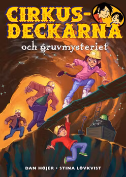 Cirkusdeckarna och gruvmysteriet