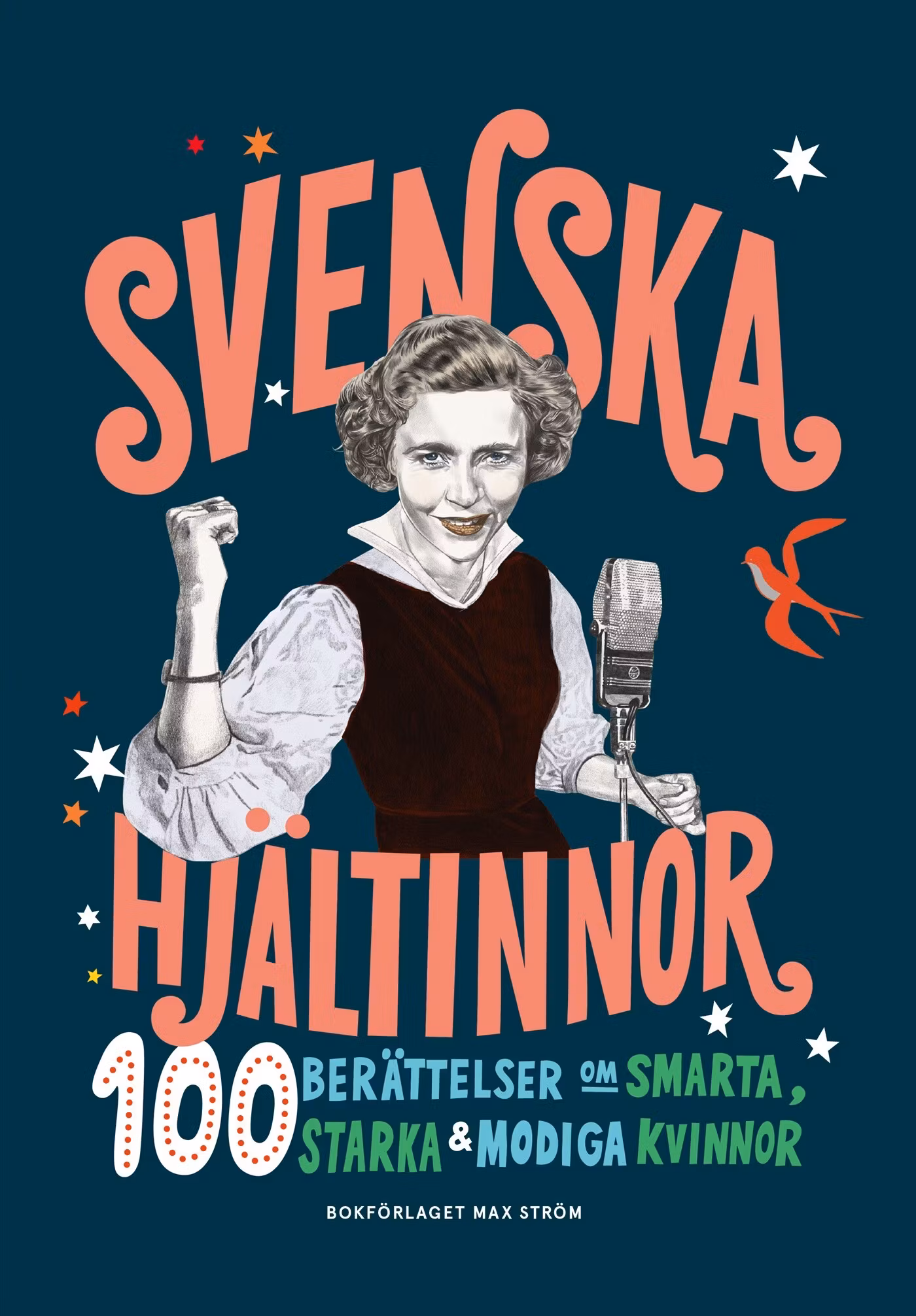 Svenska hjältinnor - finns i Rutströms bokhandel