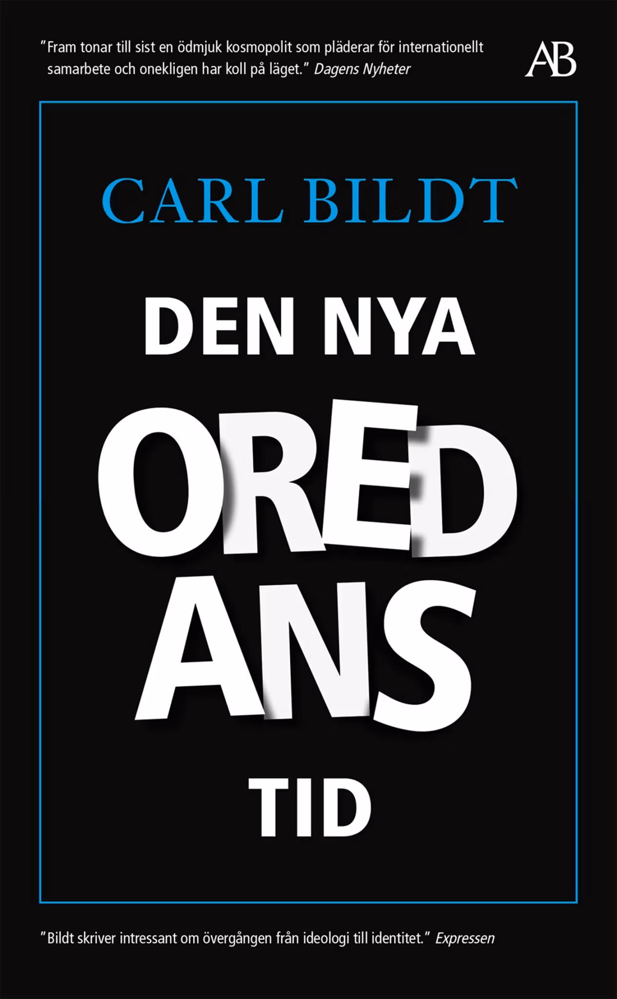 Den nya oredans tid - finns i Rutströms bokhandel