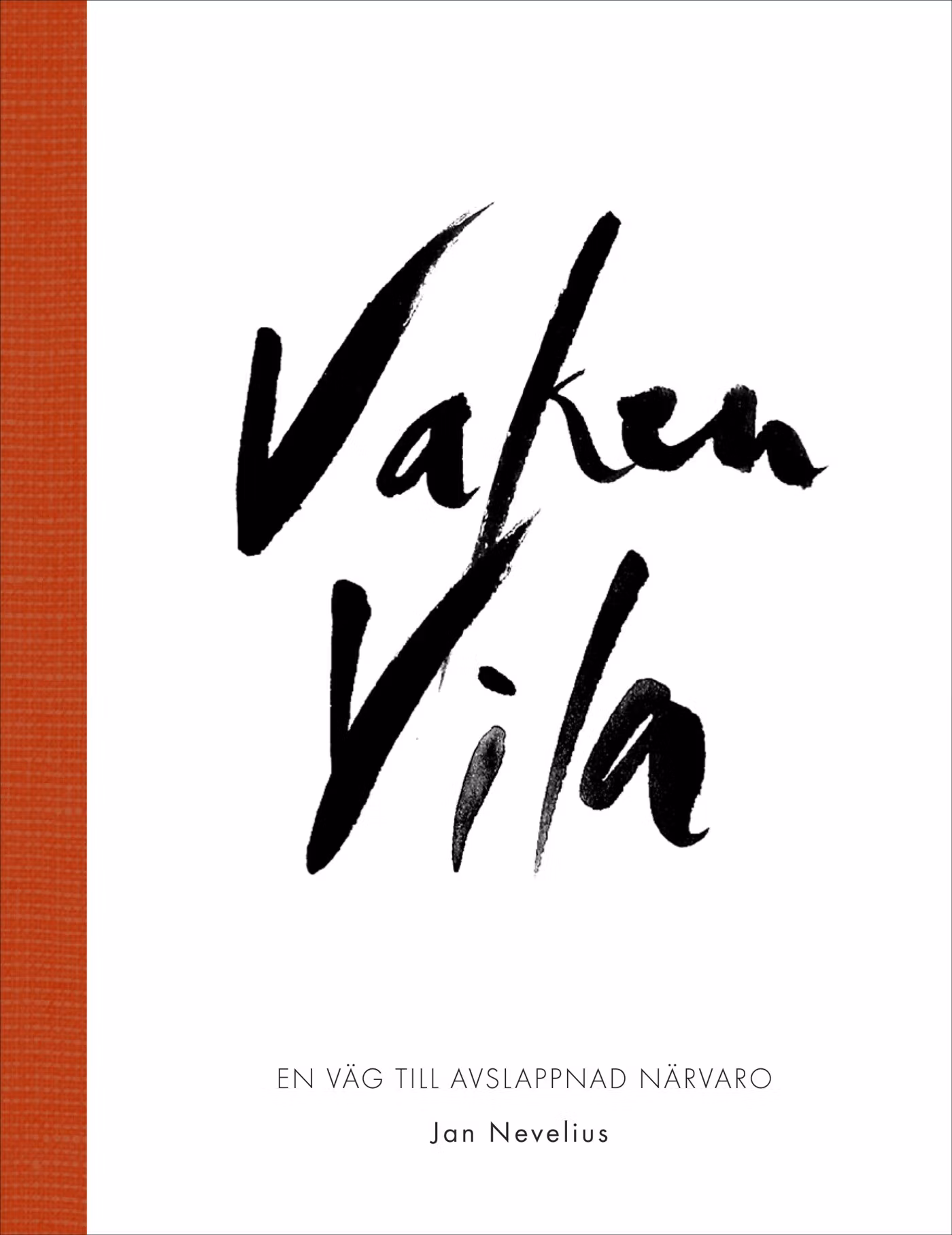 Vaken vila