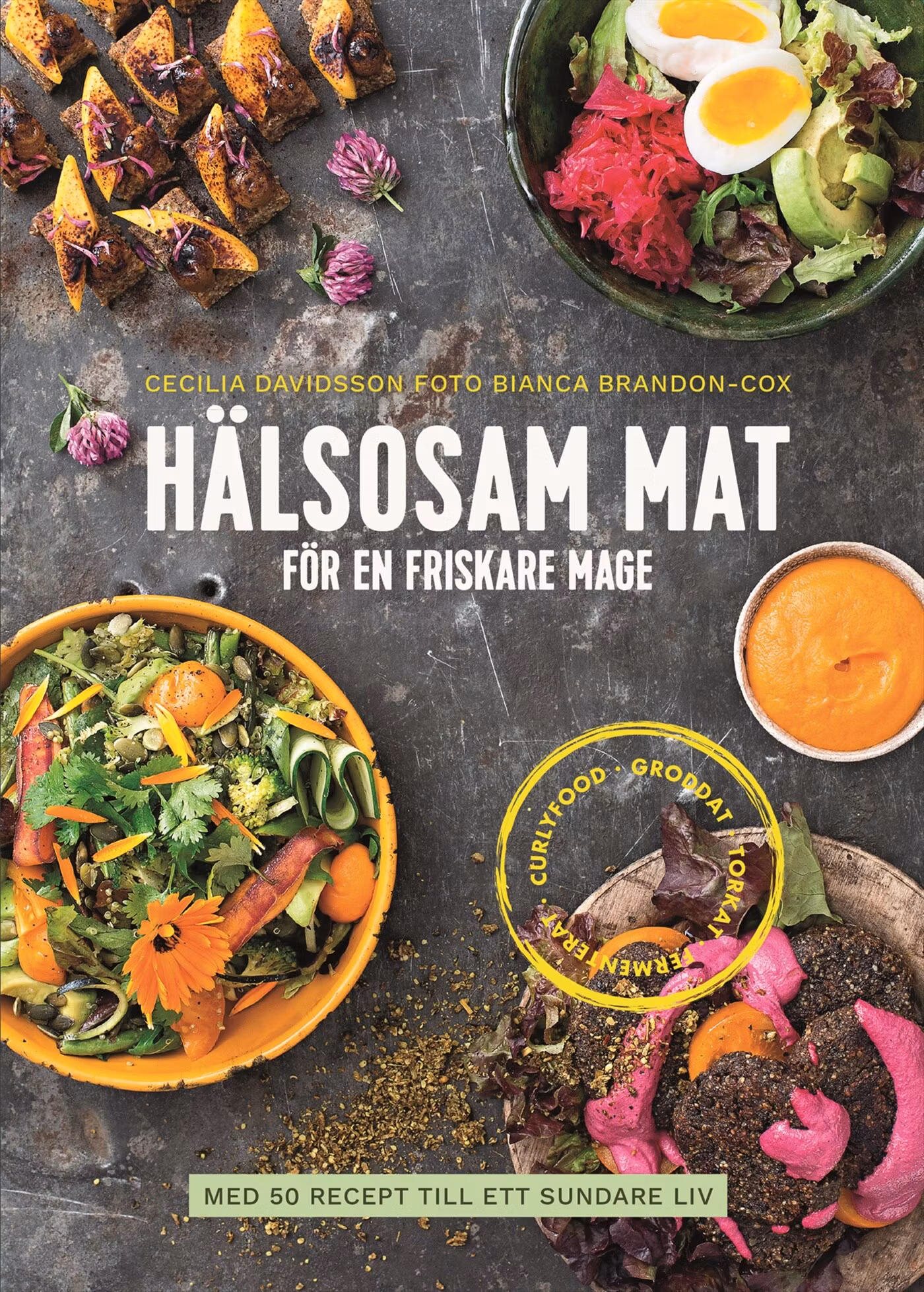 Hälsosam mat för en friskare mage – Med 50 recept till ett sundare liv - finns i Rutströms bokhandel