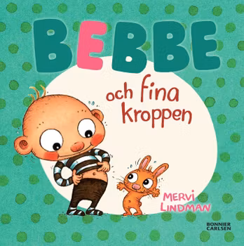 Bebbe och fina kroppen