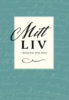 Mitt liv – Boken om mig