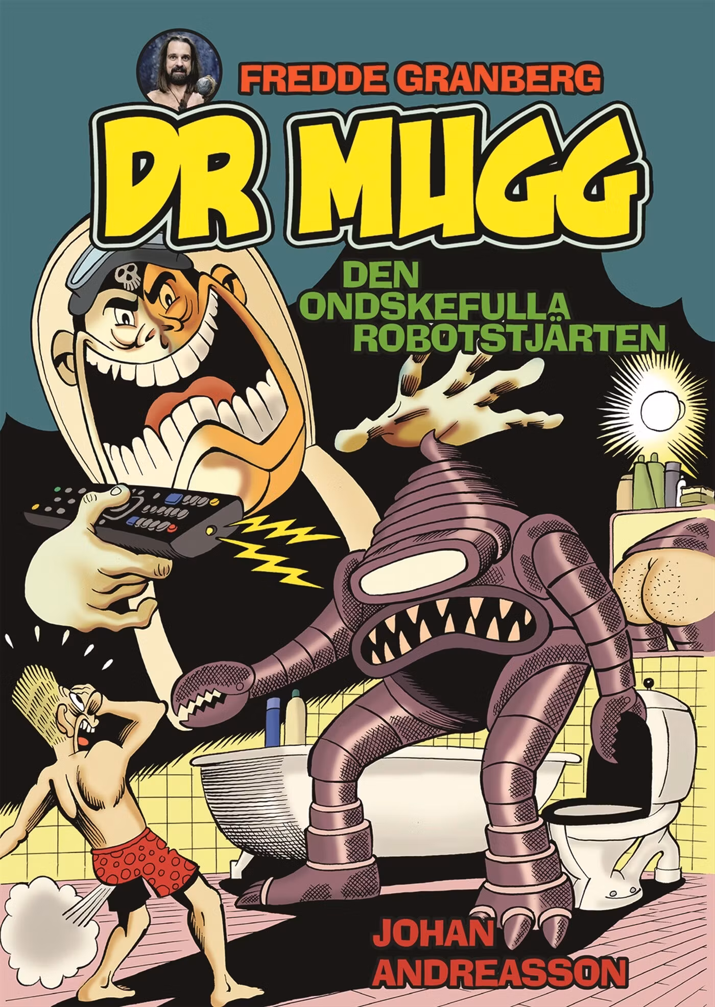 Dr Mugg - Den ondskefulla robotstjärten - finns i Rutströms bokhandel