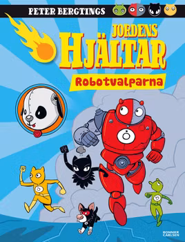Jordens hjältar. Robotvalparna