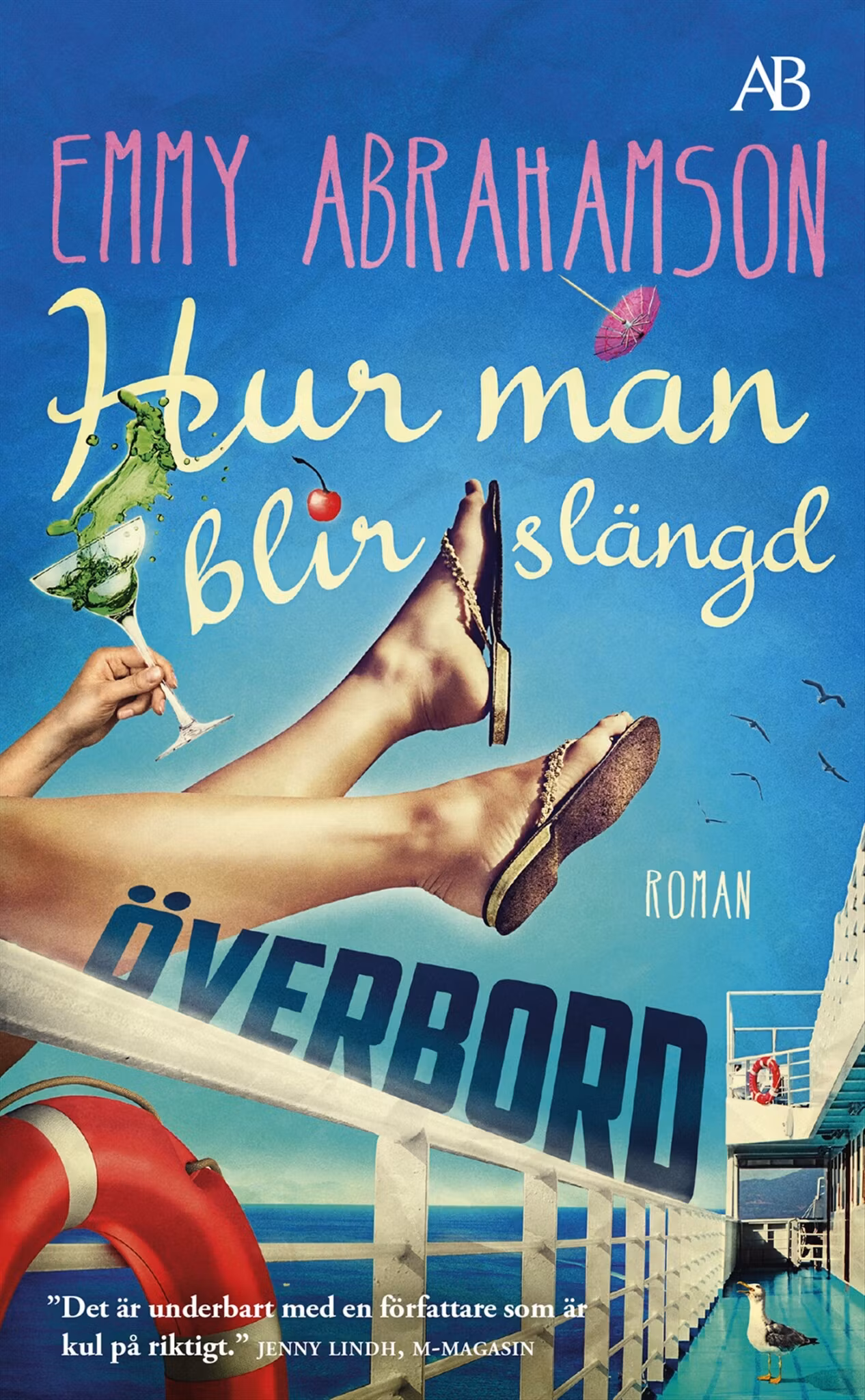 Hur man blir slängd överbord - finns i Rutströms bokhandel