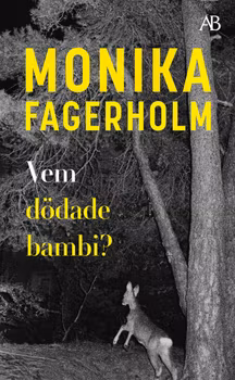 Vem dödade bambi? (pocket)
