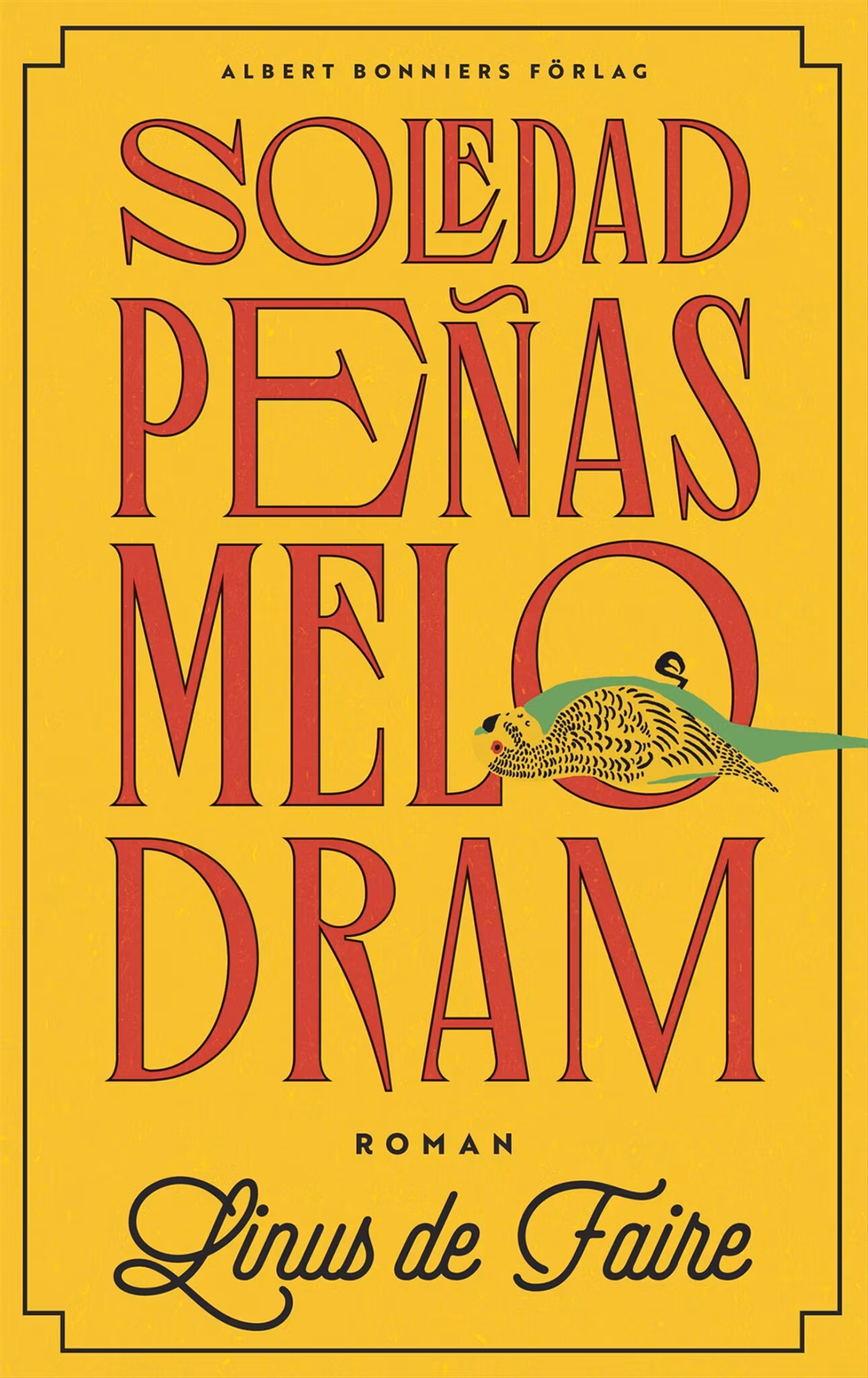 Soledad Peñas melodram - finns i Rutströms bokhandel
