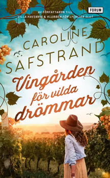 Vingården för vilda drömmar (pocket)