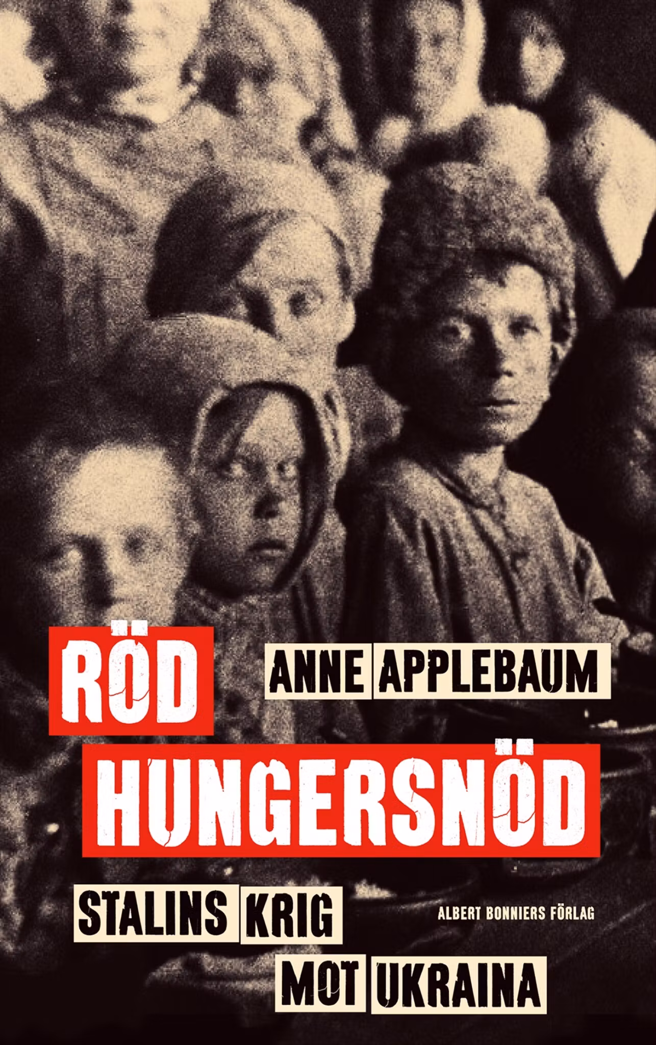 Röd hungersnöd - finns i Rutströms bokhandel