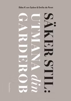 Säker stil – Utmana din garderob