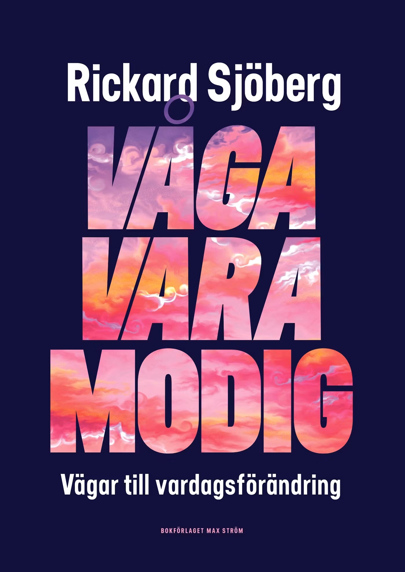 Våga vara modig - finns i Rutströms bokhandel