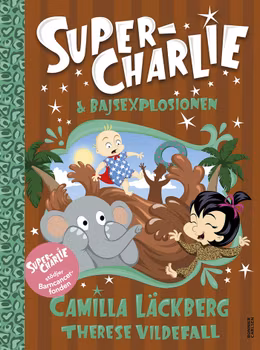 Super-Charlie och bajsexplosionen