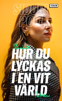 Hur du lyckas i en vit värld (pocket)
