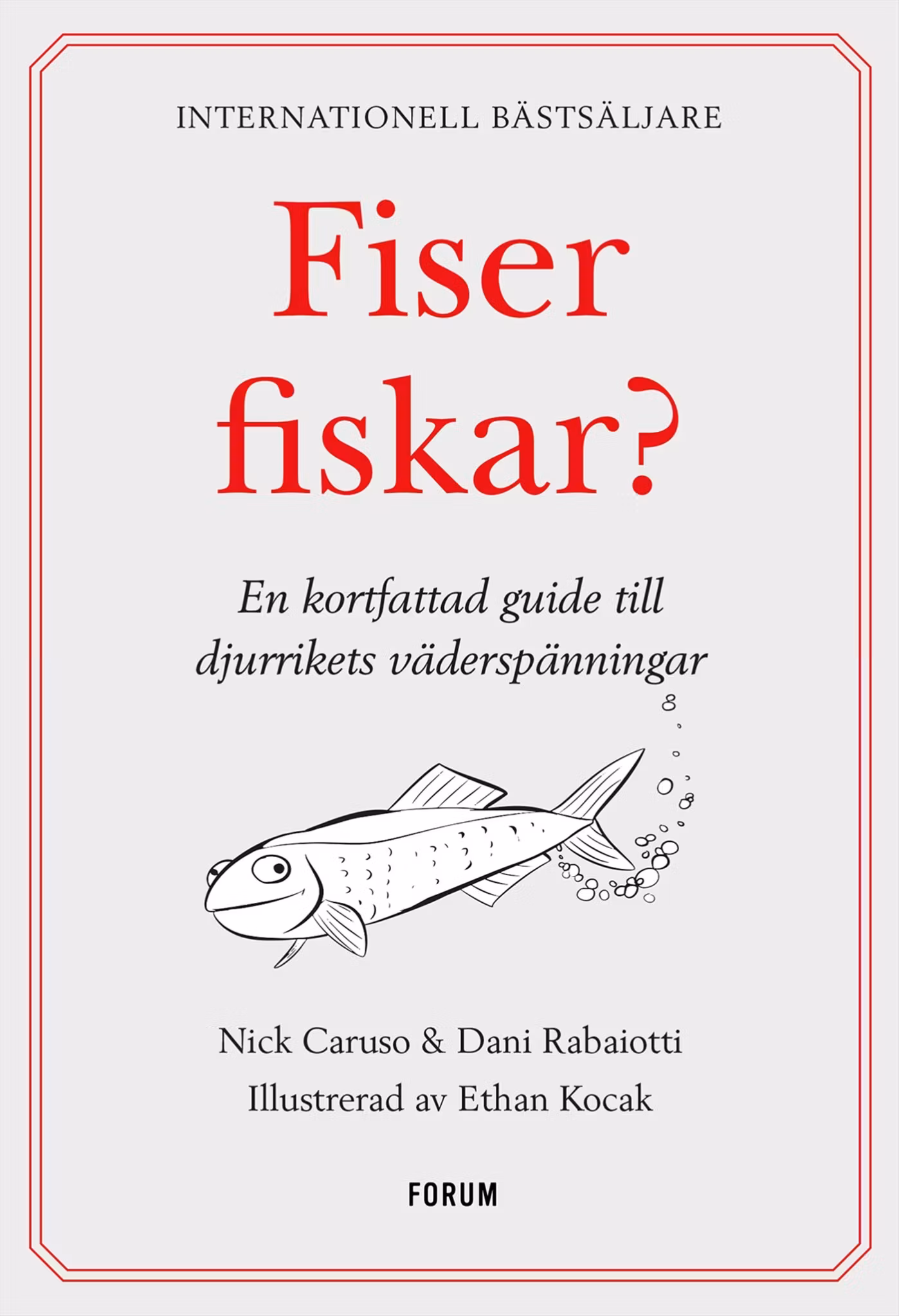 Fiser fiskar? - finns i Rutströms bokhandel
