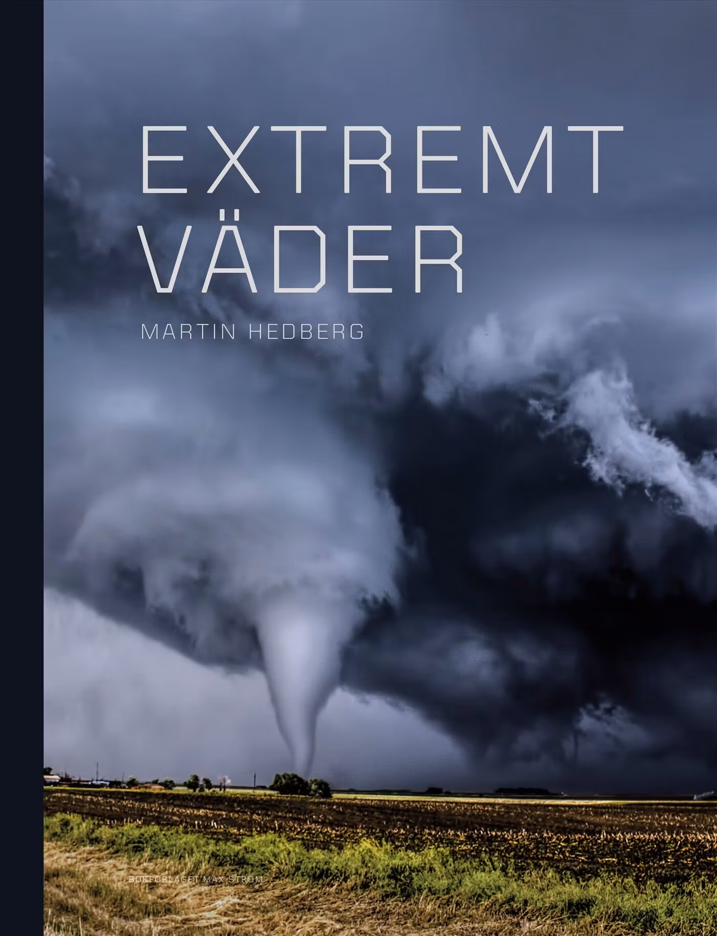 Extremt väder - finns i Rutströms bokhandel