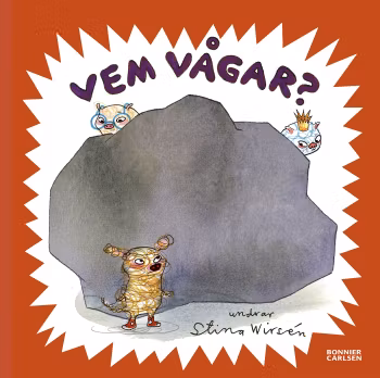 Vem vågar?