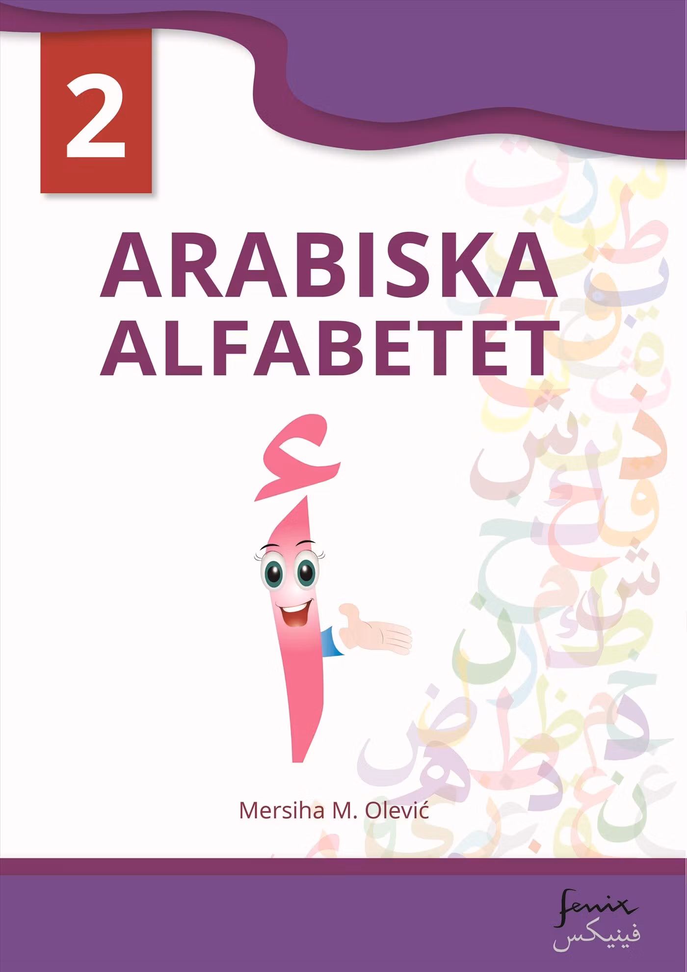 Arabiska alfabetet 2 - finns i Rutströms bokhandel