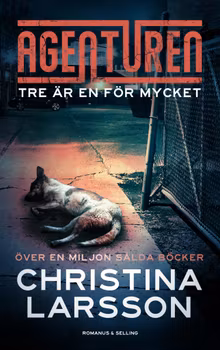 Agenturen. Tre är en för mycket